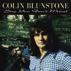 Colin blunstone say you - say,